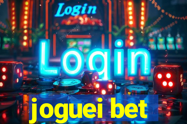 joguei bet